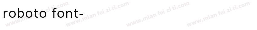 roboto font字体转换